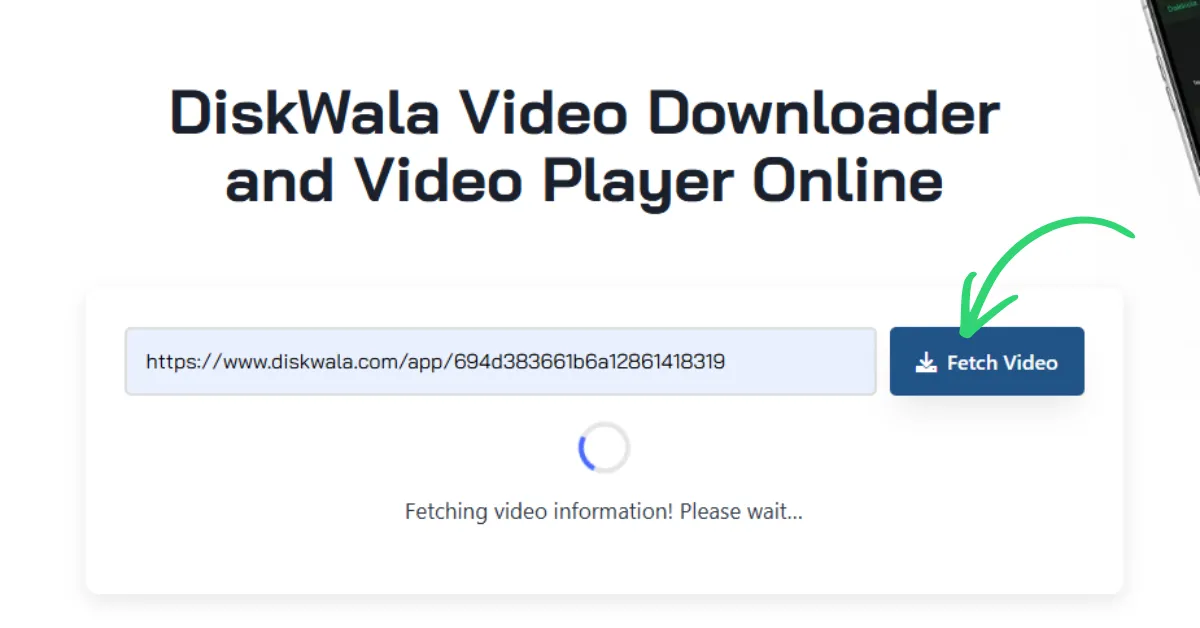 Diskala video downloader and player showing arrow on Fetch button.